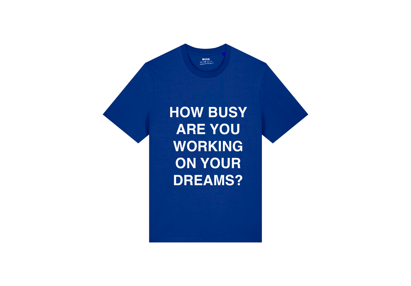 How Busy Helvetica T-Shirt Blue