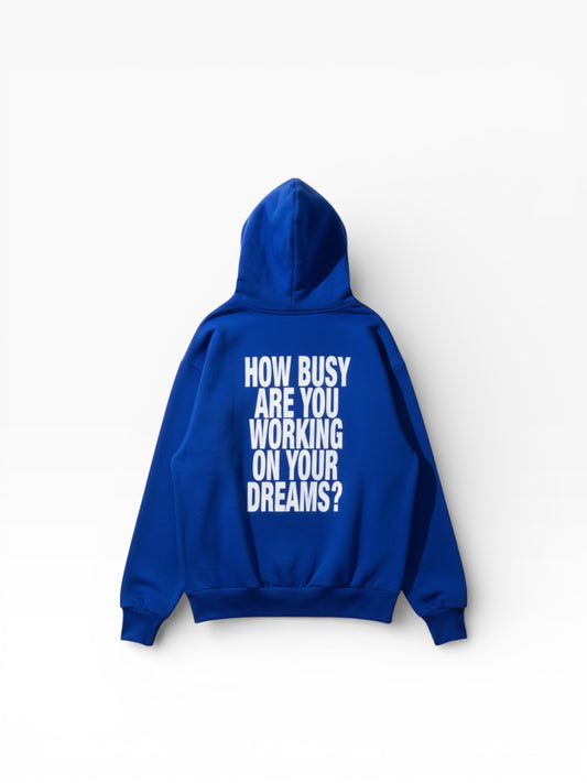 "HOW BUSY" Slogan Hoodie Blue