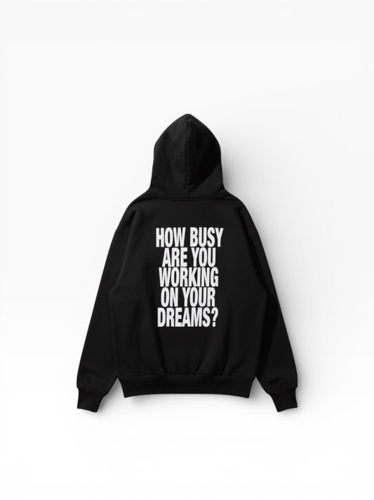 "HOW BUSY" Slogan Hoodie Black